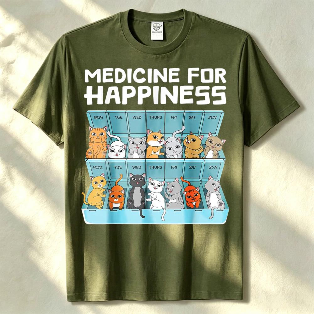 Medicine For Happiness Cats For Unisex Unisex Funny Cat Tshirt Graphic T Shirt Unisex Clothing Streetwear Harajuku High Quality Cotton