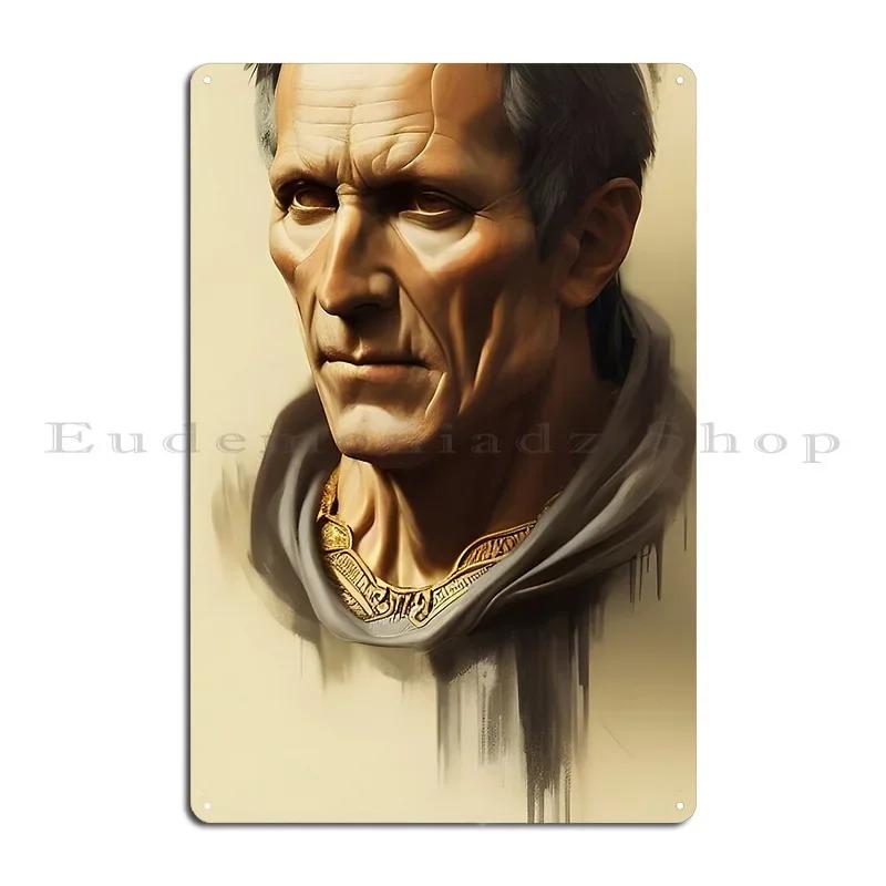 Julius Caesar Portrait Roman Empire Metal Plaque Wall Decor Iron Sign Wall Decor Cinema Tin Sign Poster