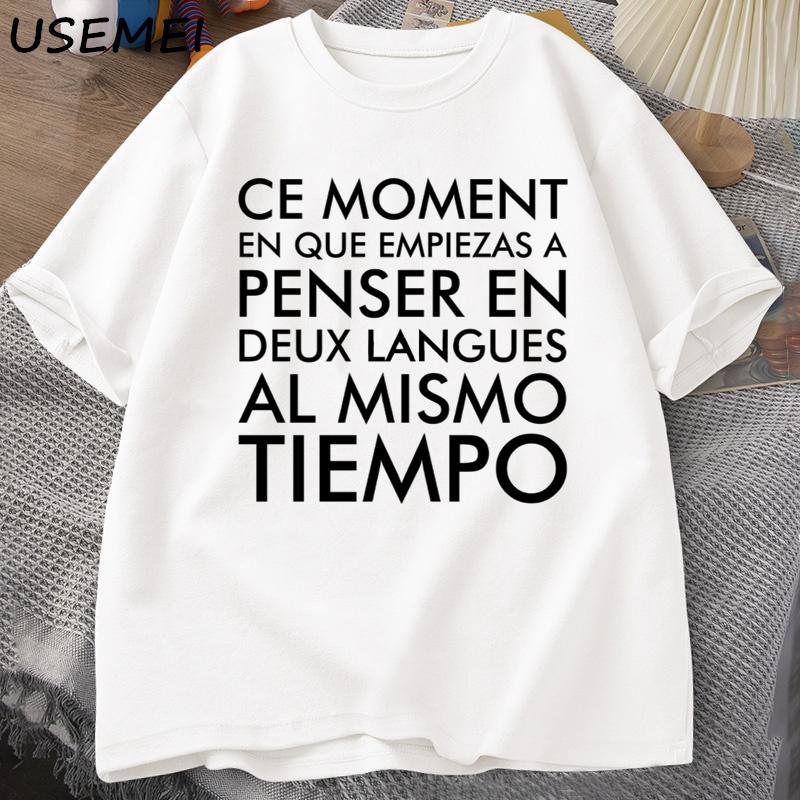 Thinking In French and Spanish Printed T-shirt Women Men Casual Cotton Short Sleeves Tshirt Round Neck Streetwear Men's Clothing