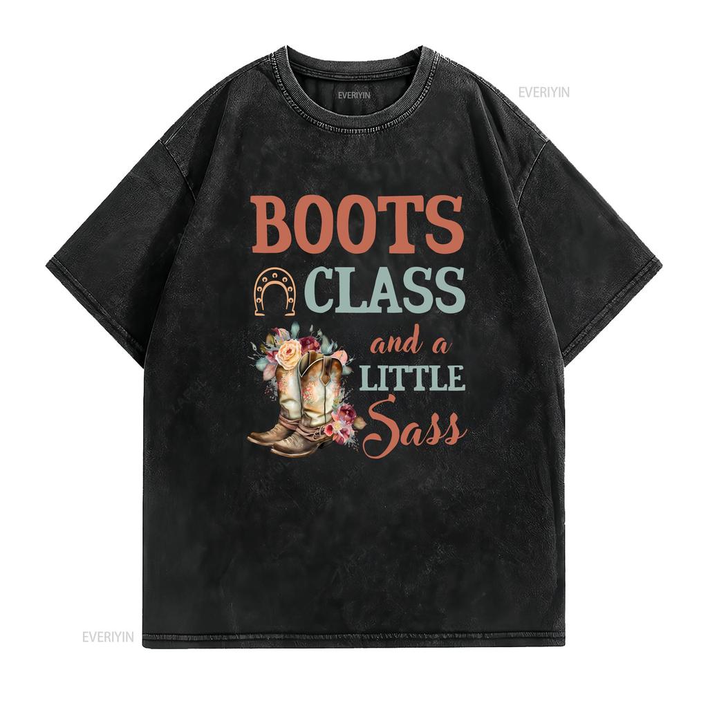 Horse T Shirt Boots Class And A Little Sass Lover Rider Owner Trainer HOR278F01 Vintage Washed Top For Everyday Wear Stretched