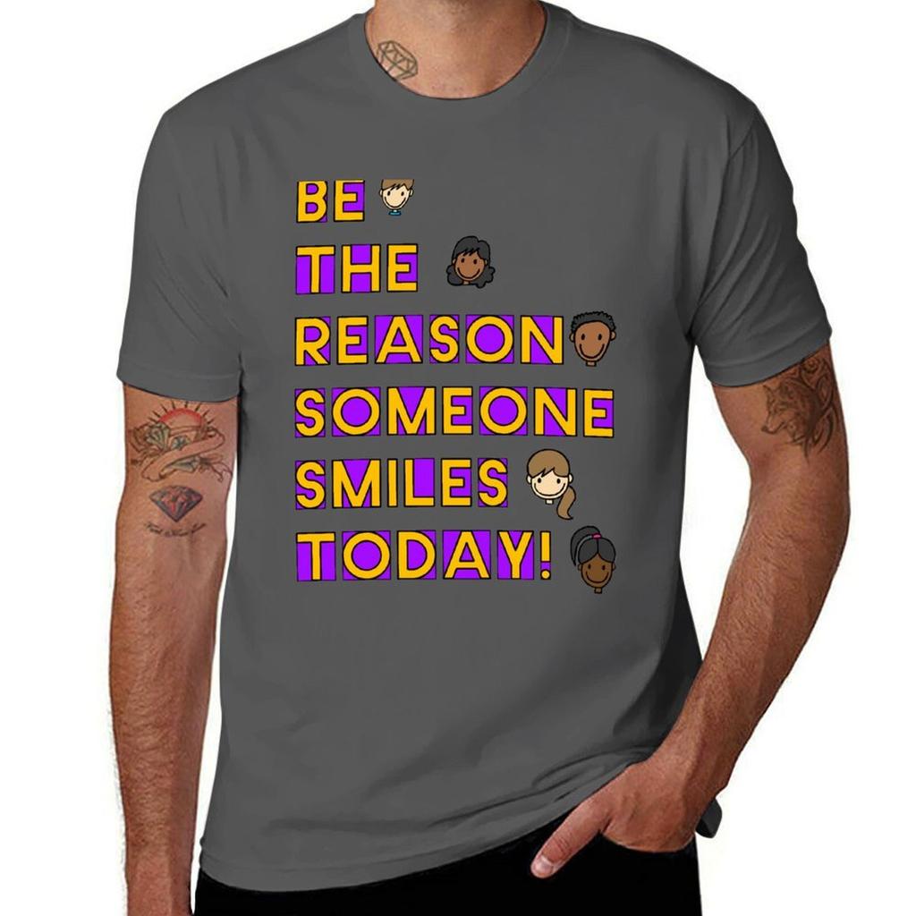 Be The Reason Someone Smiles Today TShirt Outdoor Sports Lightweight Tee