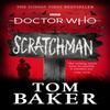 Doctor Who Scratchman by James Goss Paperback Book 9781785943911