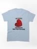 Hearts of Iron HEARTACHE Classic T-Shirt