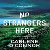No Strangers Here by Carlene OConnor Paperback Book 9781496737533