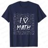 I Love Math Formula Men's T-shirts Street Wear Clothes Short Sleeve Funny Design Y2k Tops Sportwear Casual Vintage Classic Tees