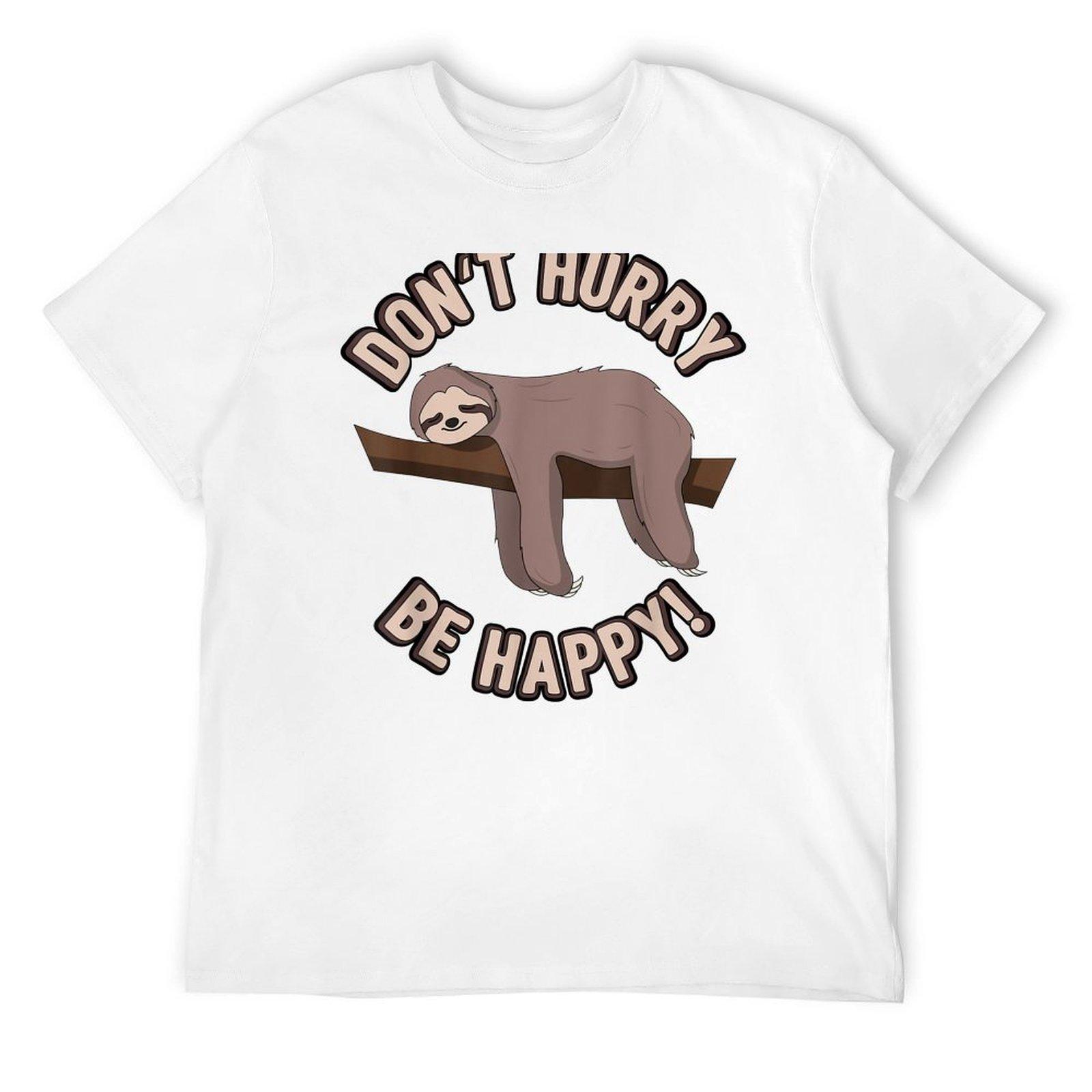 

Don T Hurry Be Happy Sloth - Pun T-Shirt graphic t shirt vintage cute clothes shirts graphic tee men S