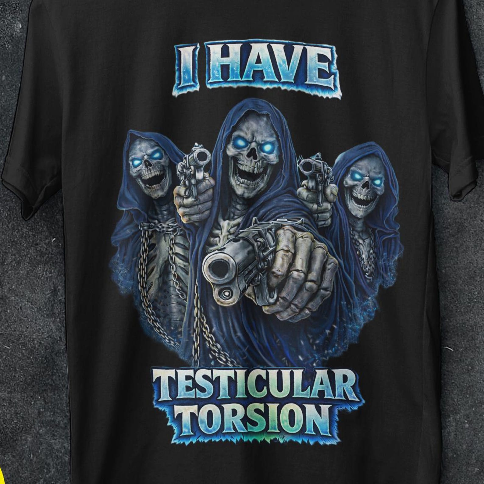 I Have Testicular Torsion, Funny Hard Skeleton Meme, Inappropriate Gift, Bootleg Graphic shirt, Badass Skeleton, Unhinged, Offensive shirt S