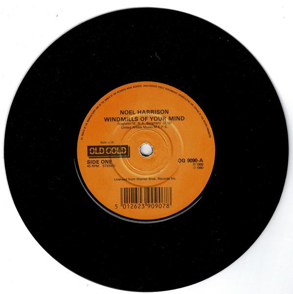 

7inch Record NOEL HARRISON The Windmills Of Your Mind OG9090 Old Gold UK Pop Used