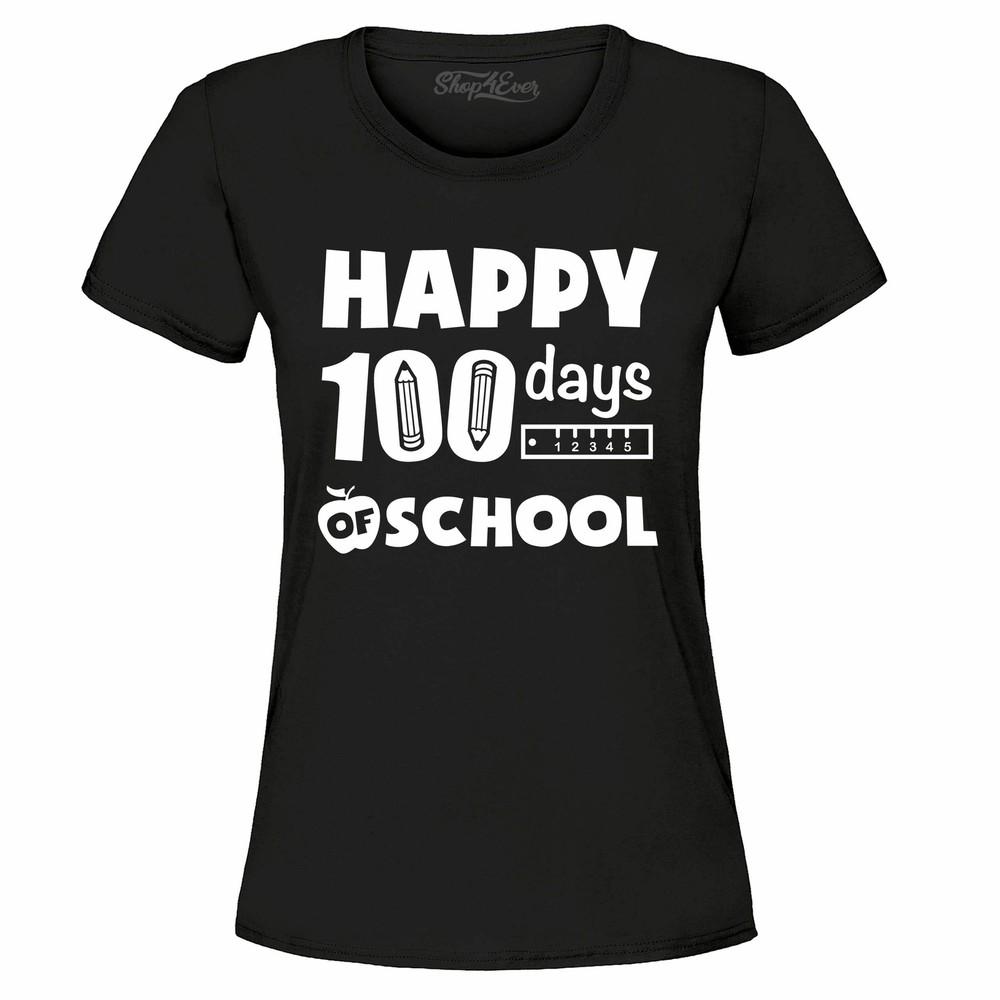 

Happy 100 Days Of School Women s T-Shirt Back to School Teacher Gift Shirts M