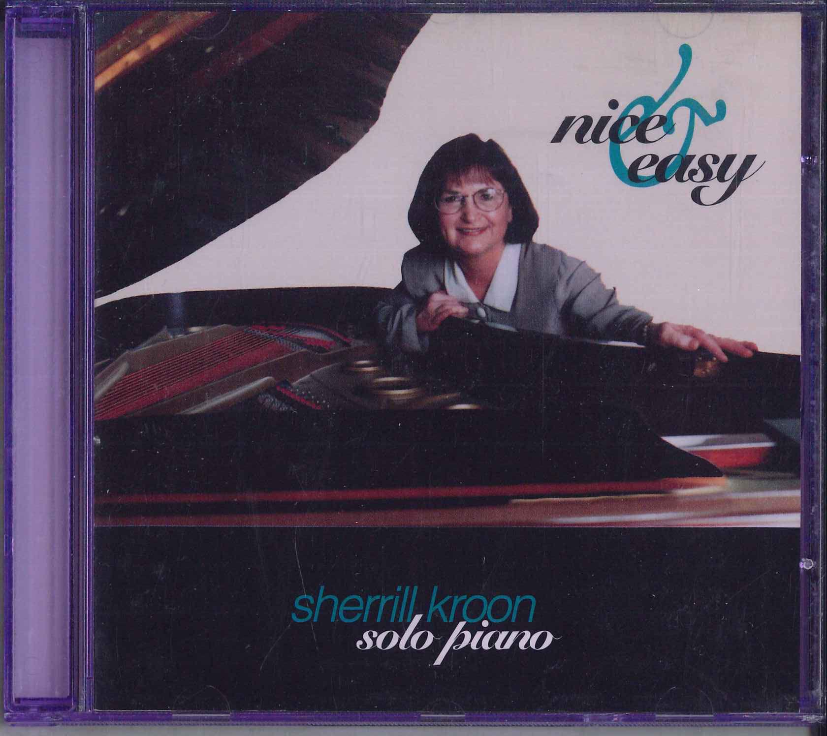 

CD SHERRILL KROON - Solo Piano - Nice & Easy NONE NOT ON LABEL 1996 US Jazz Used