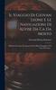 Bok Il Viaggio Di Giovan Leone E Le Navigazioni Di Alvise Da Ca Da Mosto : Di Pietro Di Cintra, Di Annone, Di Un Piloto Portoghese E Di Vasco Di Gama...