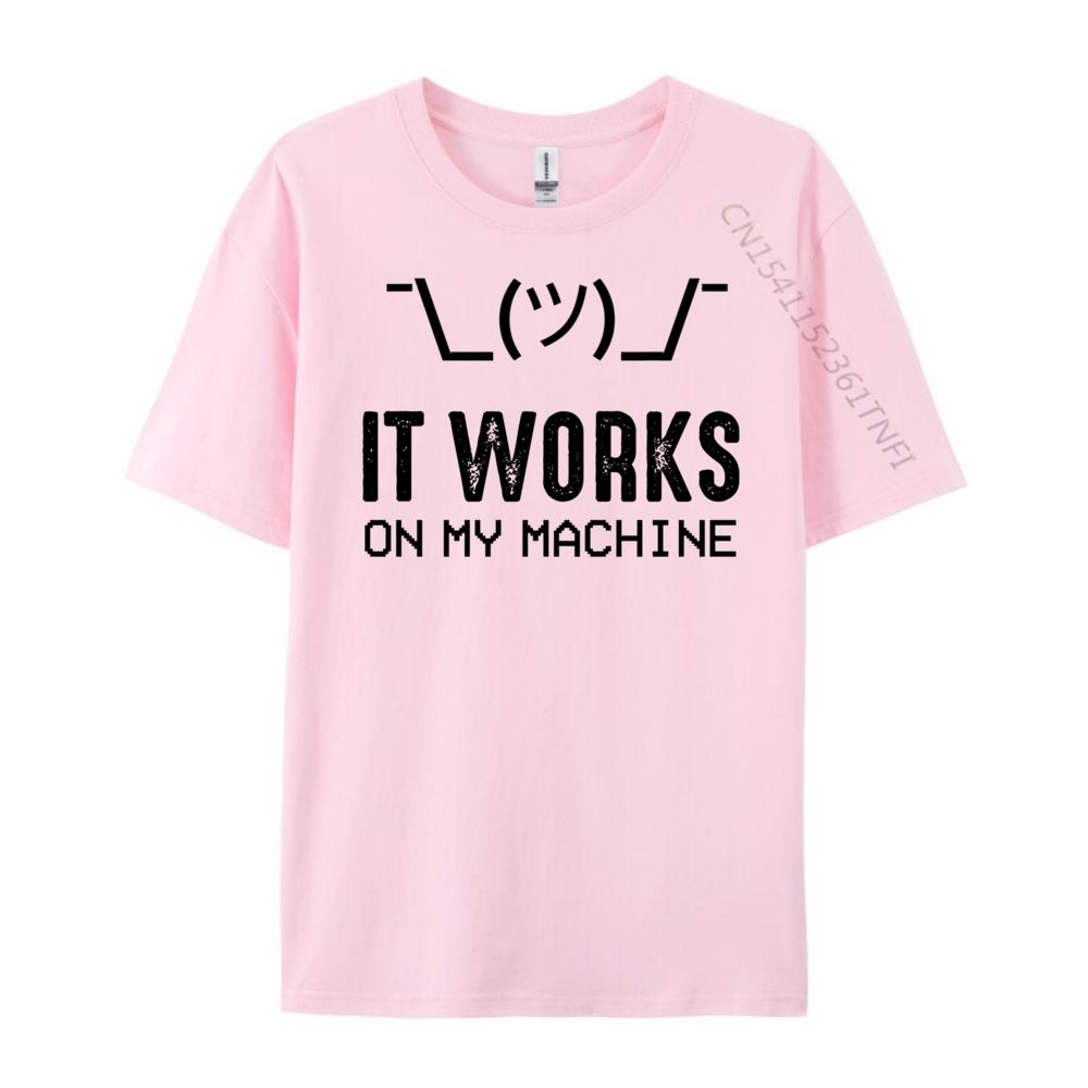 It Works On My Machine Programming Computer Programmer Men Clothes TShirt HOLIDAYS Mens Graphic Tshirts Streetwear Men Tee