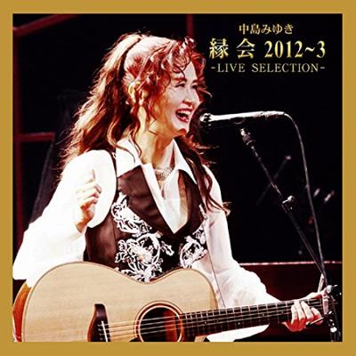 Miyuki Nakajima LIVE SELECTION "Enkai" 2012~3 - -