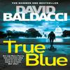 True Blue by David Baldacci Paperback Book 9781509859726