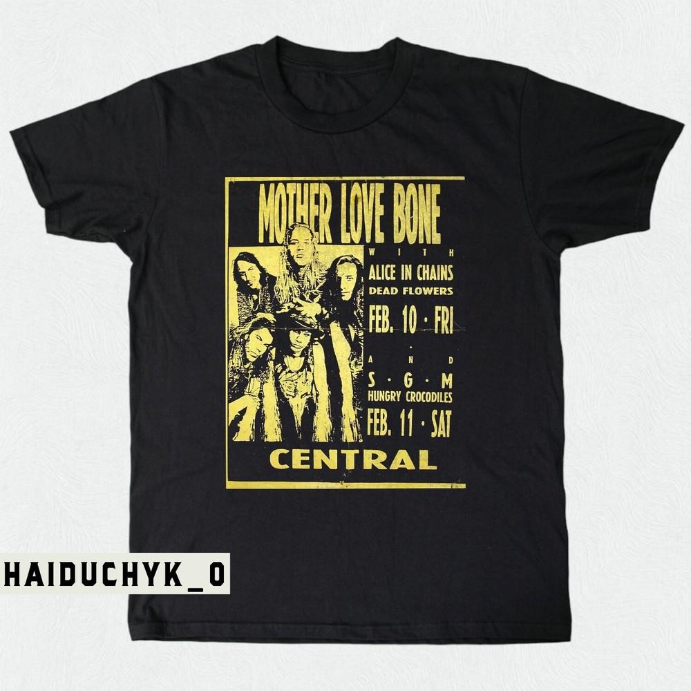 Alice In Chains Mother Love Bone Live Unisex Black T-shirt Size S-5XL Unisex T-Shirt XXL