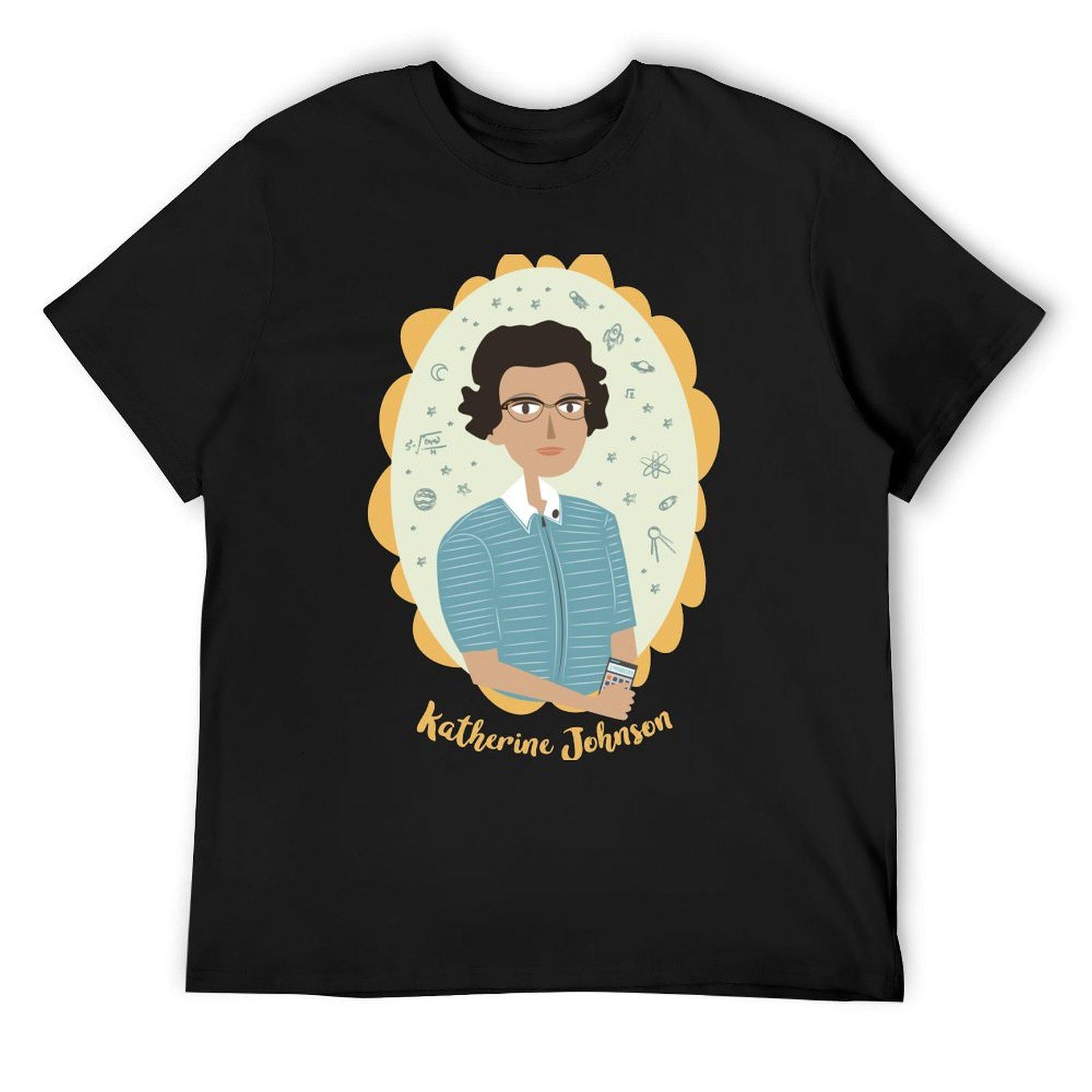 

Women of Science: Katherine Johnson T-Shirt Aesthetic clothing cute tops summer top blanks men t shirt 4XL