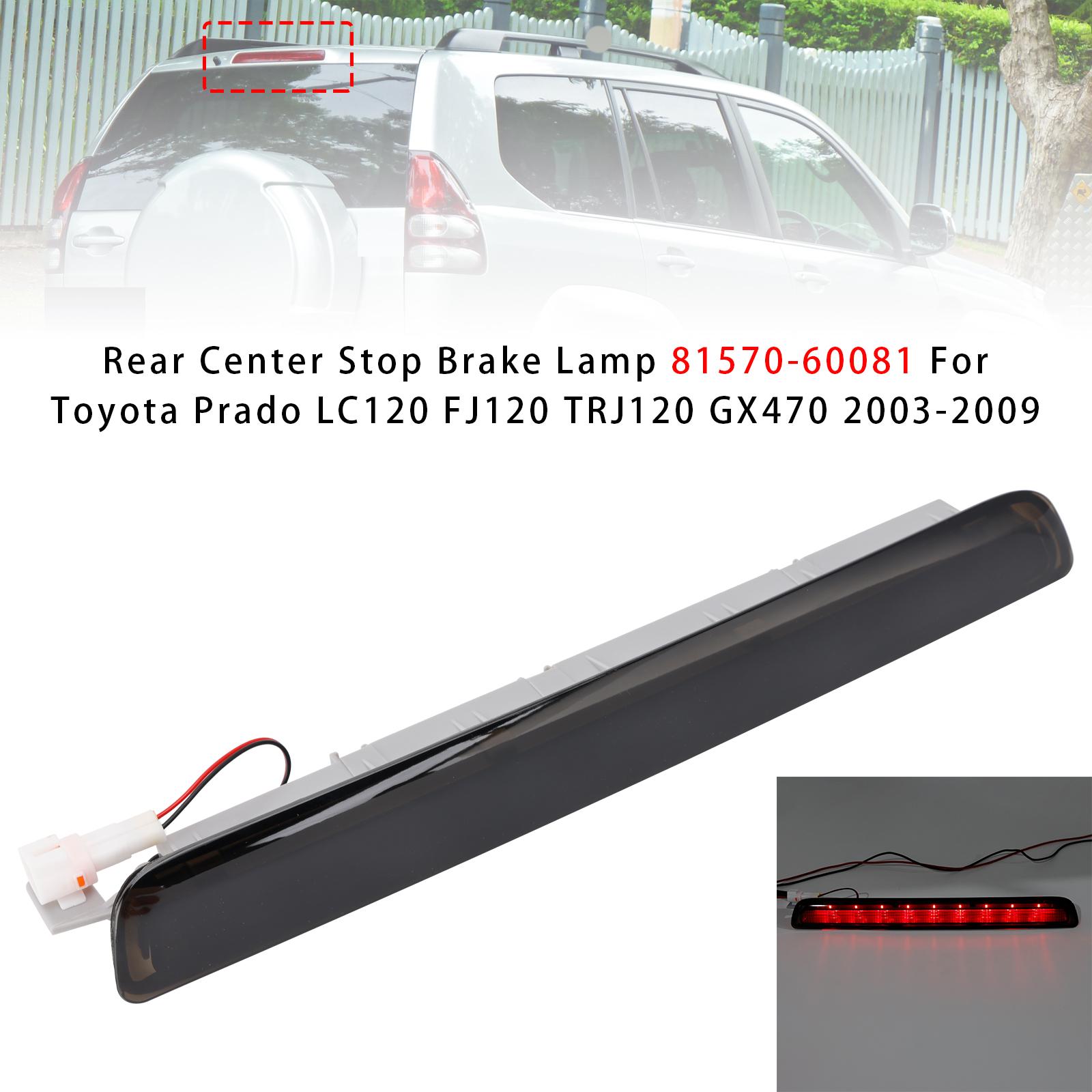 Rear Center Stop Brake Lamp For Toyota Prado LC120 FJ120 TRJ120 GX470 2003-2009