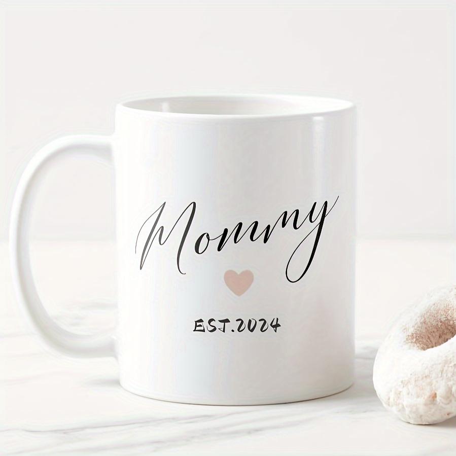 1pc, New Mom Mug For Mother, Mother-in-law, Lady, Birthday Gift, Thanksgiving Mother s Day 11oz Coffee Cup 320ml