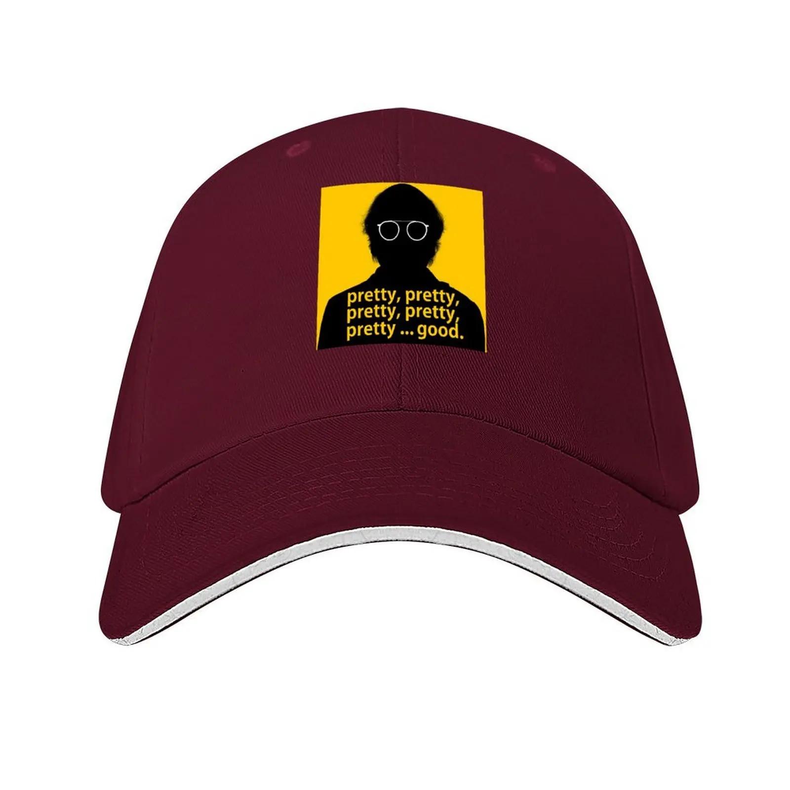 Pretty pretty pretty good Larry David curb your enthusiasm Baseball Cap beach hat Winter hat Hats For Women Unisexs