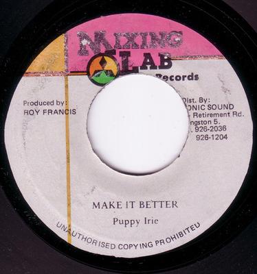 7inch Record PUPPY IRIE - Make It Better NONE Mixing Lab Jamaica Reggae, Ska & Dub Used