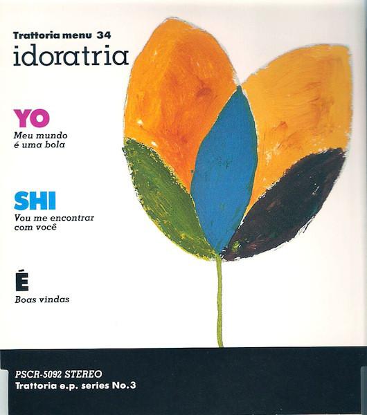 

CD YOSHIE - IDORATRIA menu34,PSCR5092 Trattoria 1994 Japan Pop Used