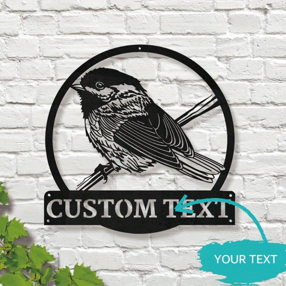 

Customizable Chickadee Bird Metal Wall Art, Personalized Text Home Decor, Gift for Bird Lovers, Custom Sign Wall Sculpture 12inch/30cm