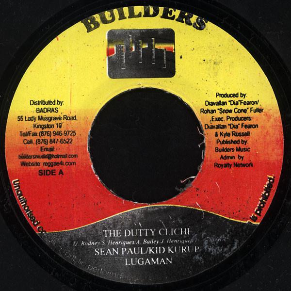 

7-дюймовая пластинка SEAN PAUL / KID KURRUPT / LOOGA MAN - The Dutty Cliche / Gallop Song НИКАКОЙ Builders 2003 Ямайка Регги, Ска и Даб Б/У