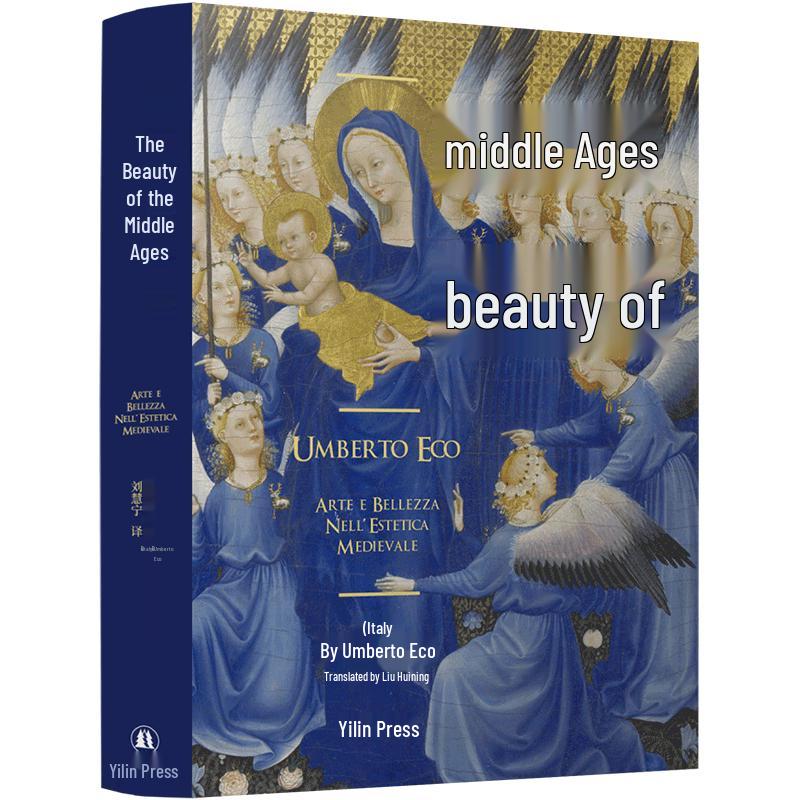 Umberto Eco s The Aesthetics of the Middle Ages