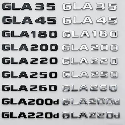 Car Tail Trunk Letters Logo Emblem Badge Sticker For Mercedes Benz GLA Class 4MATIC X156 H247 45 GLA250 GLA200 GLA220d GLA250e