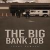The Big Bank Job by Johny Bowker Paperback Book 9781035802265