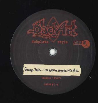 10inch Record GEORGE FAITH Ive Got The Groove Mix 1 Ive BADPS3 Black ArtStudi 2025 UK Reggae Ska Dub