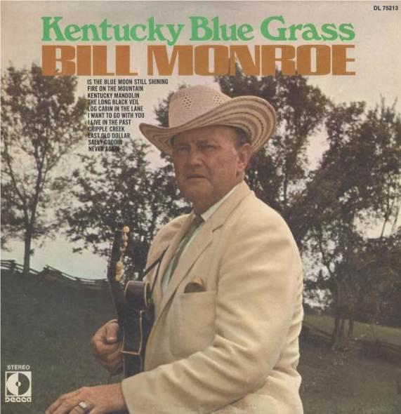 

LP Record BILL MONROE HIS BLUE GRASS BOYS Kentucky Blue Grass MCA136 Decca 1970 US CountryFolk Used