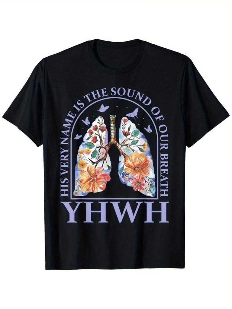 Floral Lung Our Very Breath Speaks His Name T-Shirt Funny Text And Humorous Imag