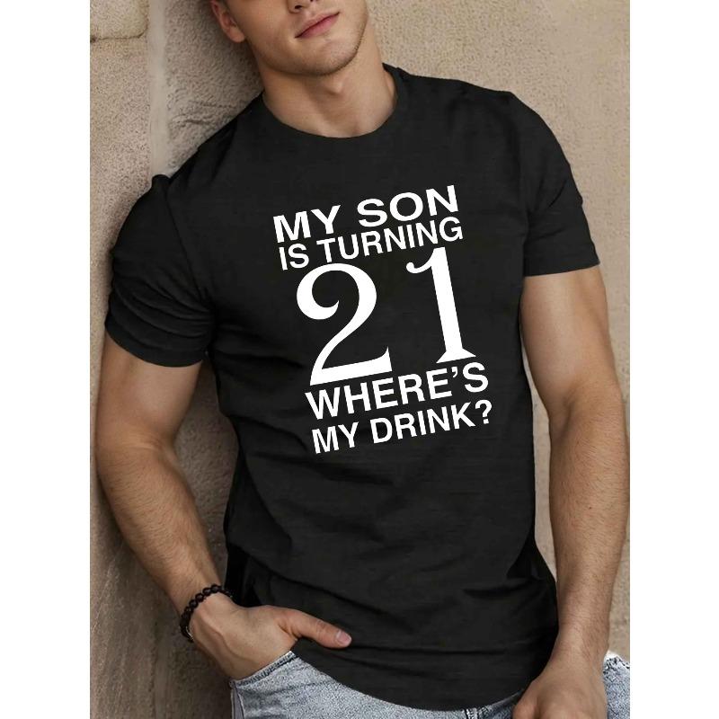 

European sizes 1pc Men S Casual Crew Neck T-Shirt - My Son is Turning 21 Geometric Pattern, Regular Fit for Adults - Summer Top 4XL чорний