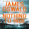 Nothing To Hide by James Oswald Hardback Book 9781472267337