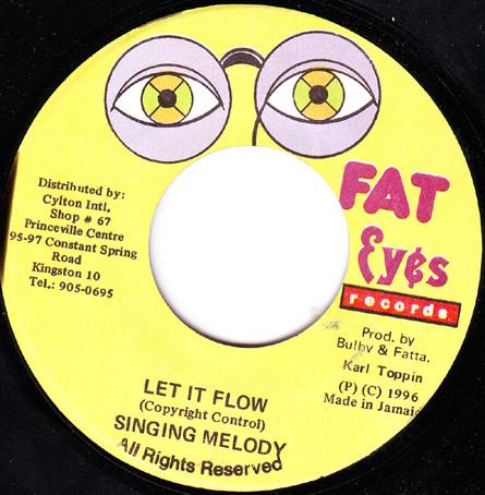 7inch Record SINGING MELODY - Let It Flow NONE Fat Eyes Record 1996 Jamaica Reggae, Ska & Dub Used