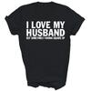 I Love My Husband But Sometimes I Wanna Square Up Shirt Gift Unisex T-Shirt