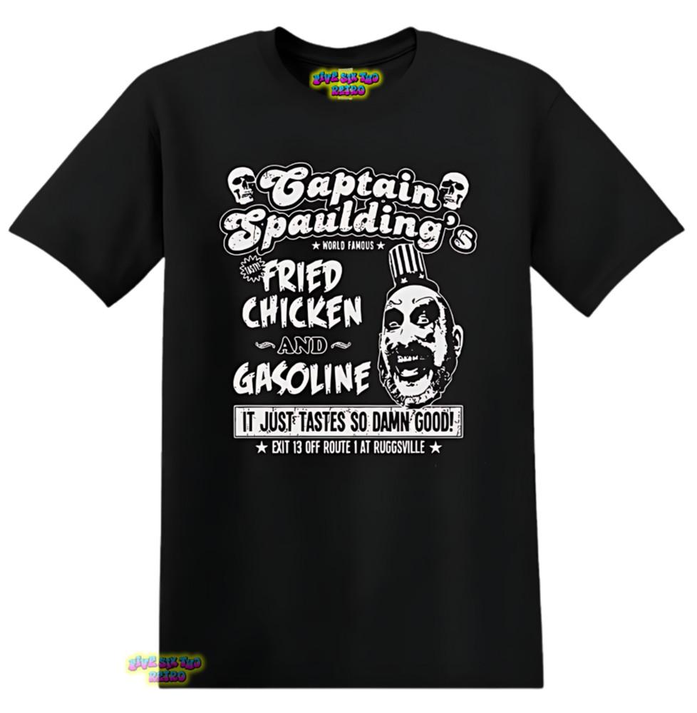 Captain Spaulding Fried Chicken and Gasoline TShirt S3XL House of 1000 Corpses Unisex T-Shirt L