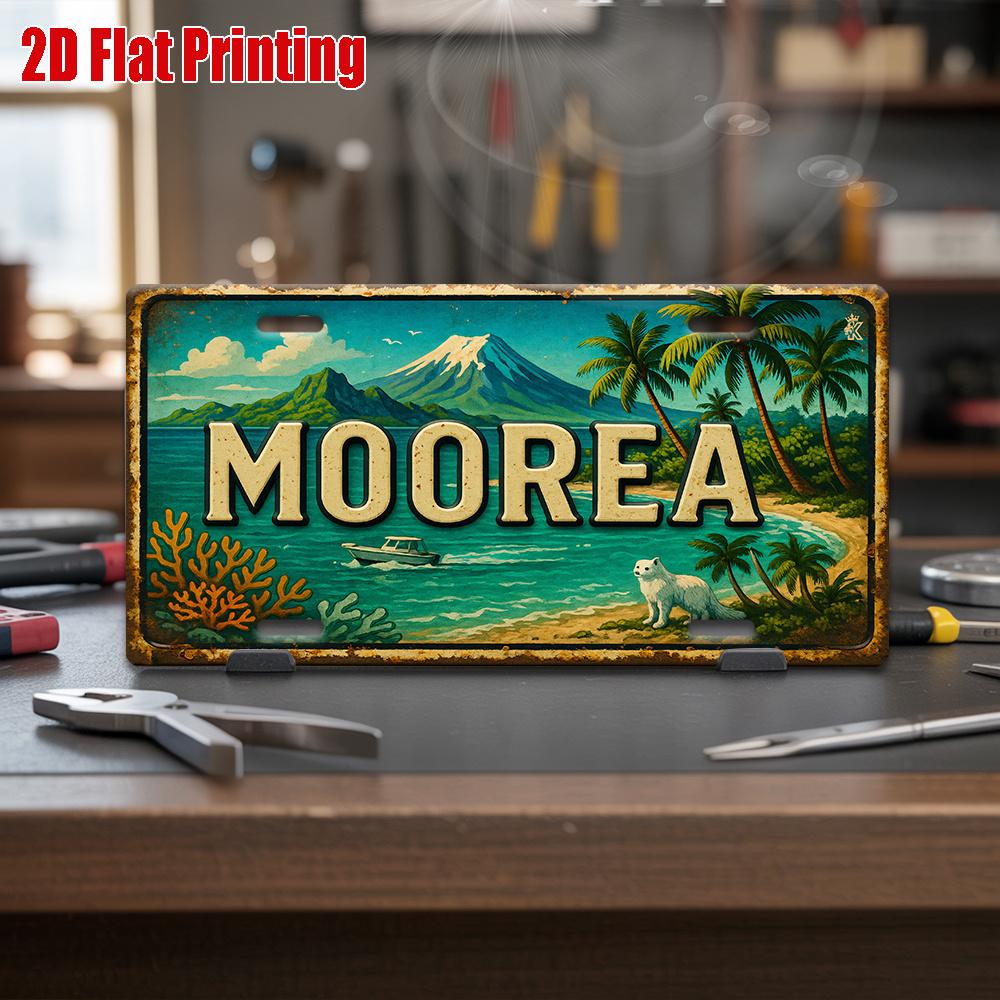 

HD Aluminum Metal Sign Moorea French Polynesia Vintage License Plate Style Wall Decor Retro Tropical Island Beach Volcano Land 15x30cm(5.9x7.8inch)