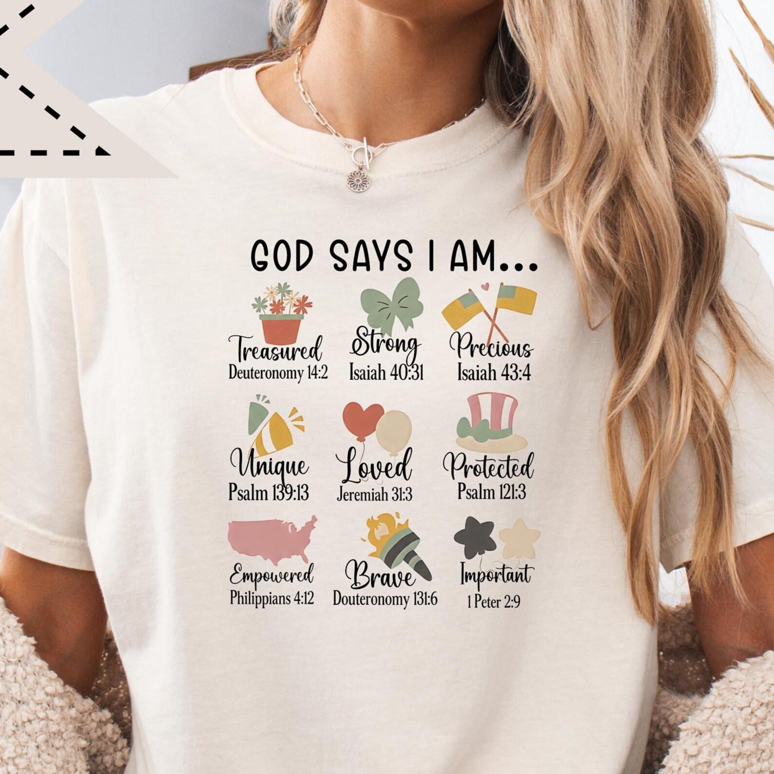 God Says I Am Graphic Tee, Boho Christian Apparel, Patriotic Bible Verse Shirt, Empowered Loved Unique, 4th of July Shirt, Summer Top S