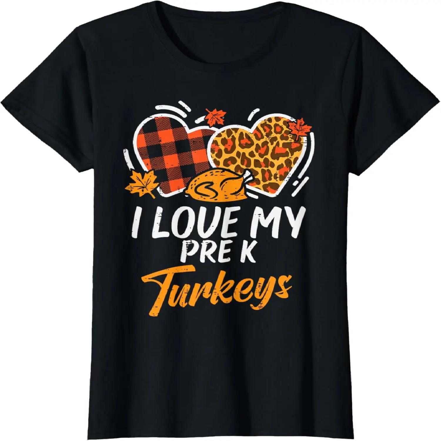 I Love My Pre K Turkeys Cute Thanksgiving Teacher Men Women T-Shirt S