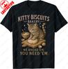 Kitty Biscuits We Knead Em You Need Em Funny Cat Baking Unisex Adult Cotton TShirt Lovely Oneck Printed Unisex Unisex Women Tops