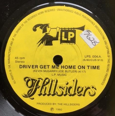 7inch Record HILLSIDERS - Driver Get Me Home On Time LPS006 LP 1980 UK Country/Folk Used