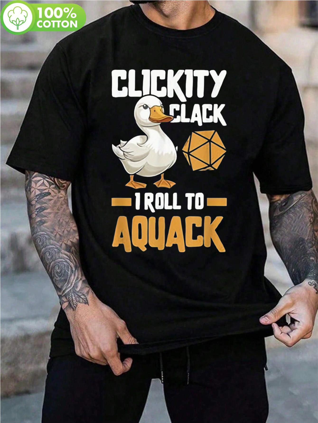 CLICKITY CLACK Humorous Graphic Tshirt - I Roll to Aquake... L