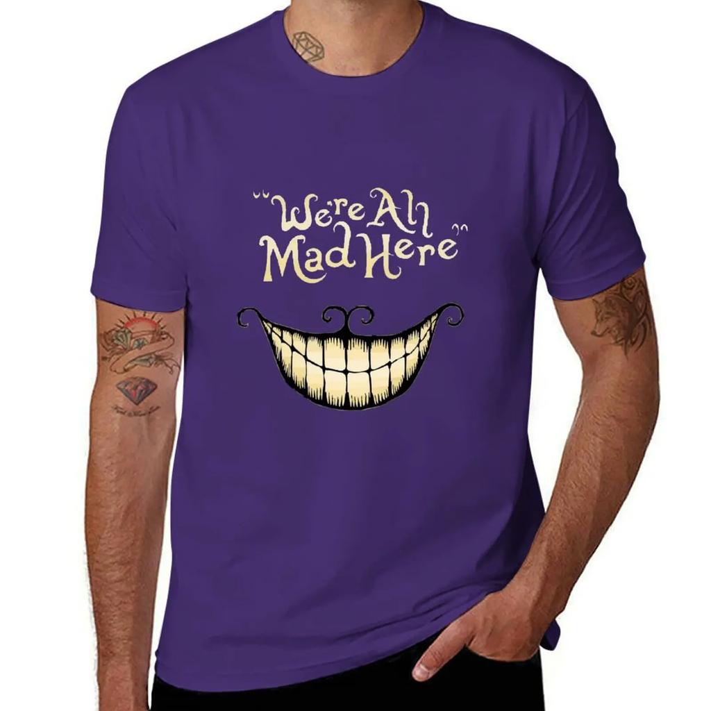 Were All Mad Here Smile TShirt oversizeds for a boy Short sleeve tee mens graphic tshirts hip hop 2025 new model