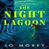 The Night Lagoon by Jo Morey Hardback Book 9780008713898