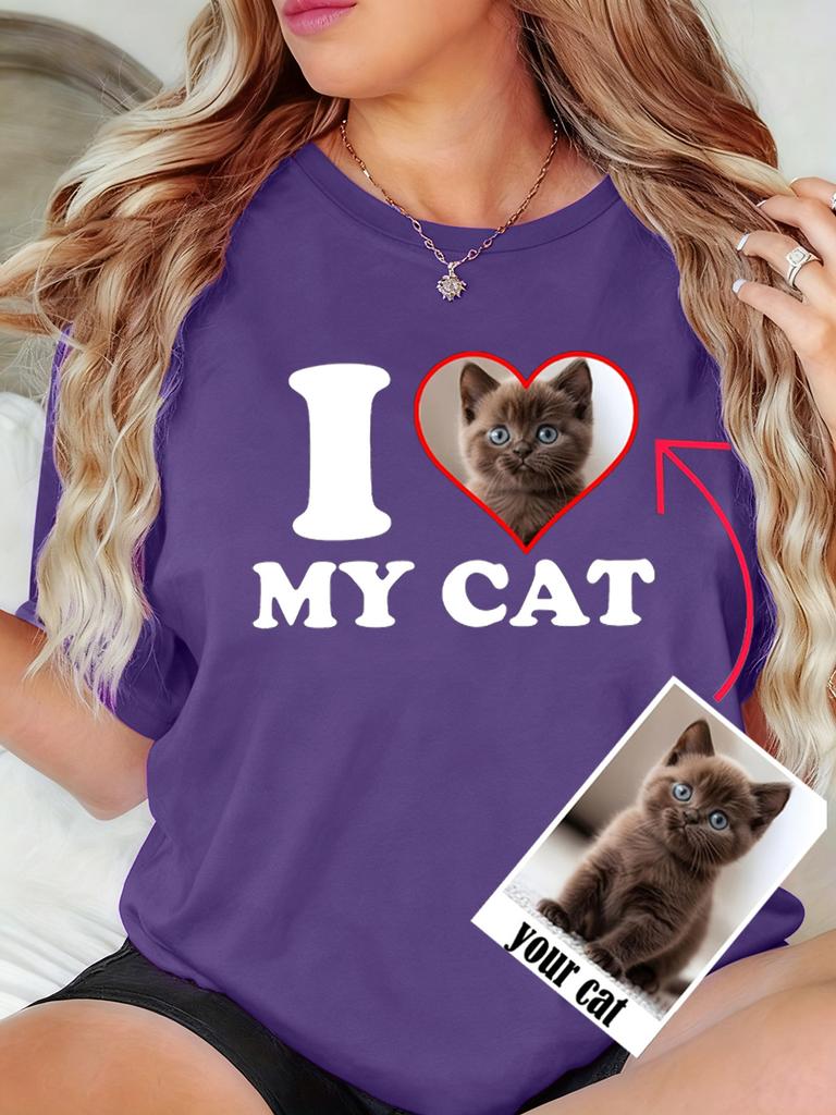 Custom T-Shirts Womens Summer I Love My Cat DIY Your Pet's Photo Casual Soft Loose O-Neck Short Sleeve Tops Memorial Clothes