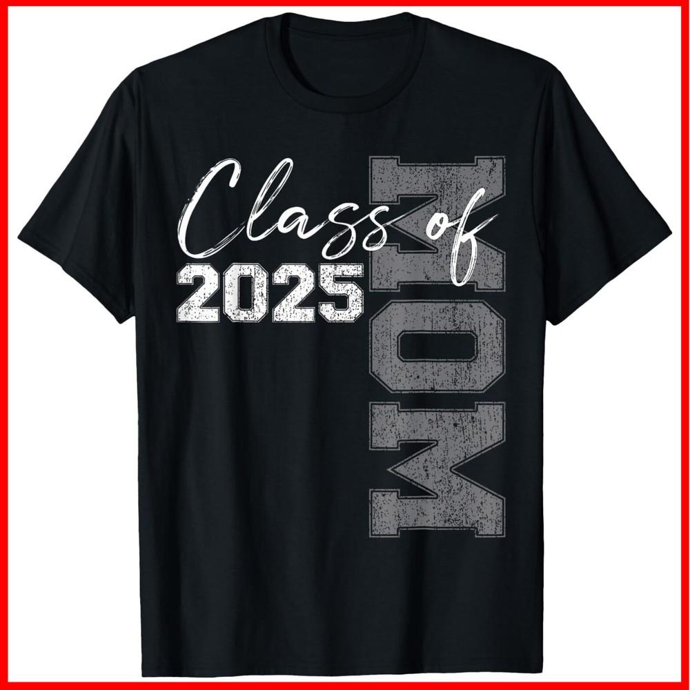 Proud Mom of a Class of 2025 Graduate Mother Black Cotton T-Shirt Unisex T-Shirt XL
