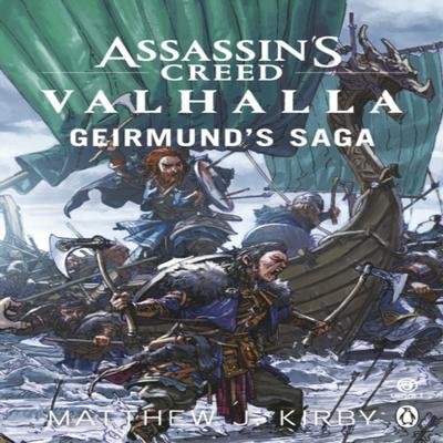 Assassins Creed Valhalla Geirmunds Saga by Matthew J. Kirby Paperback Book 9781405946803