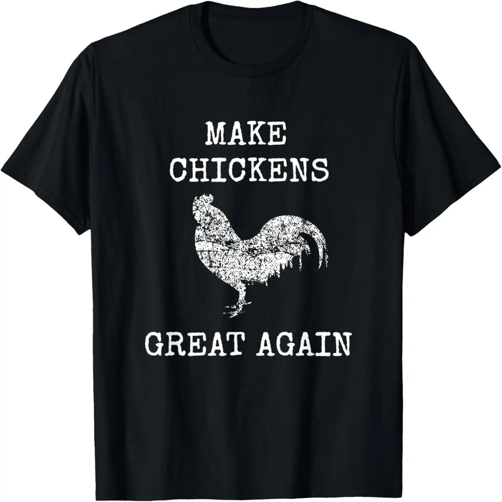 

Make Chickens Great Again Funny Graphic Chicken T-Shirt S